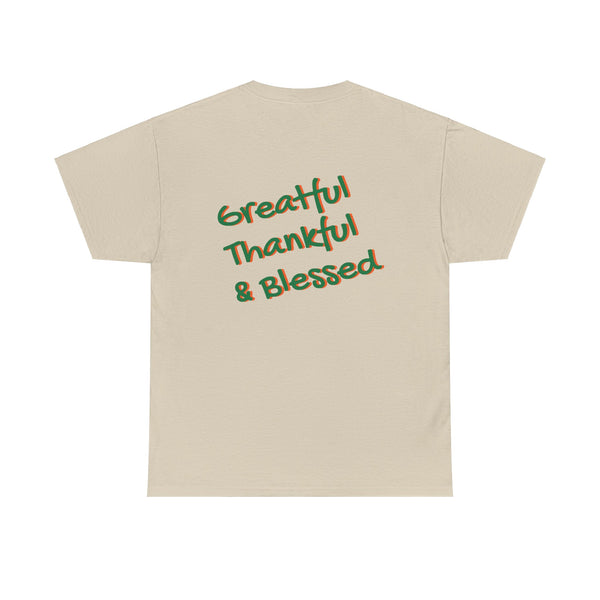 Greatful Thankful & Blessed Tee *on back*