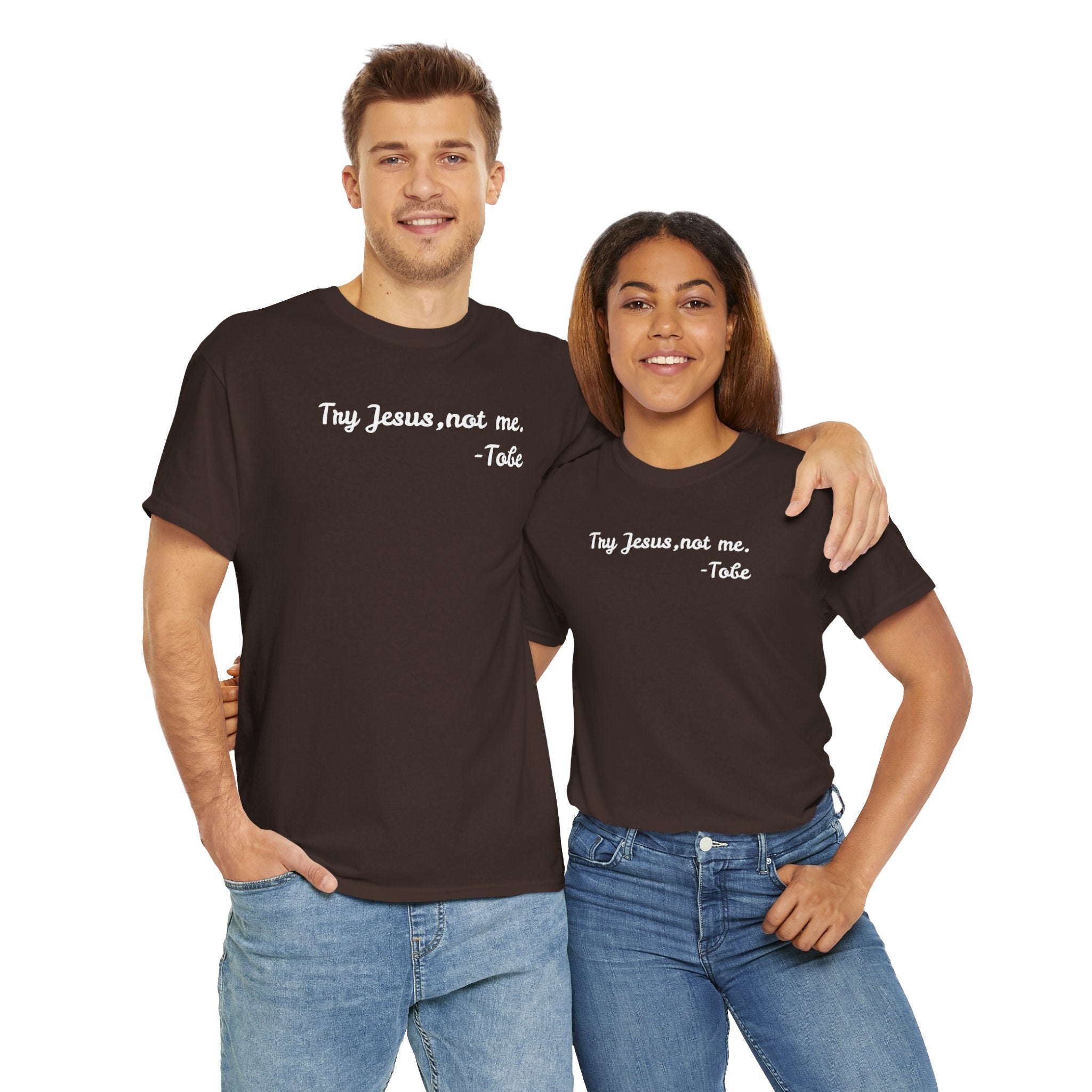 Try Jesus, not me T Shirt