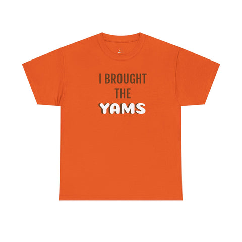 I brought the YAMS shirt--More Colors!