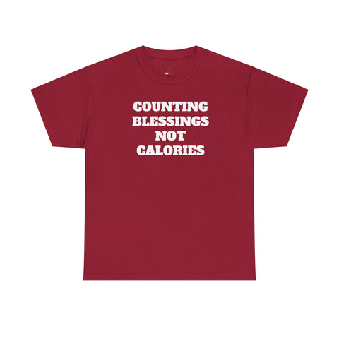 Counting blessings not calories t-shirt