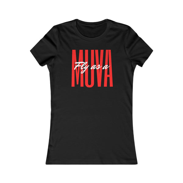 Fly as a MUVA shirt