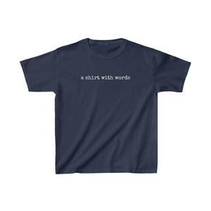 Youth A Shirt with Words tee