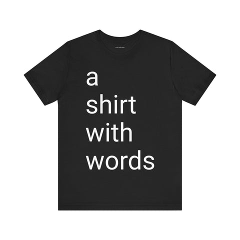 a shirt with words classic tee