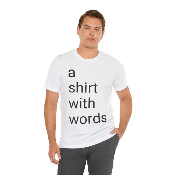 a shirt with words classic tee