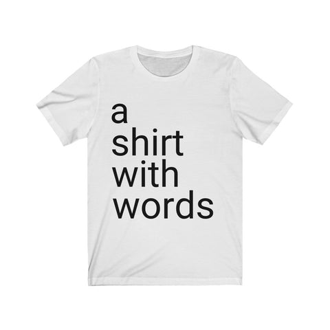 a shirt with words classic tee