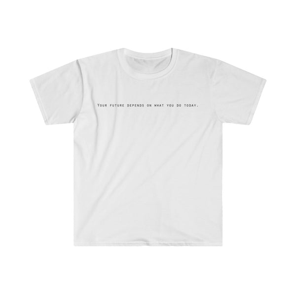 Unisex Your Future T-Shirt